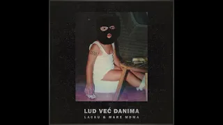 LACKU X MARE - Lud Vec Danima