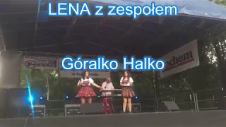 LENA z zespołem - Góralko Halko