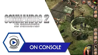 Commandos 2 HD Remaster | On Console