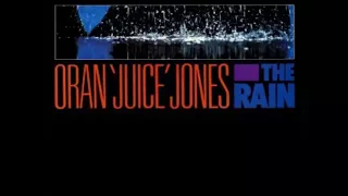 Orange Juice jones - The Rain