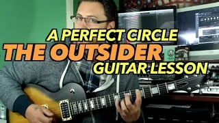 The Outsider   A Perfect Circle   Guitar Lesson