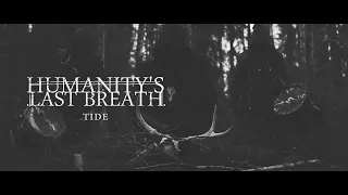 Humanity's Last Breath - TIDE (Official Music Video)