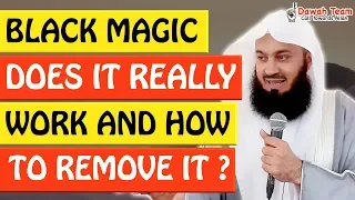 🚨BLACK MAGIC - DOES IT REALLY WORK AND HOW TO REMOVE IT?🤔 - Mufti Menk