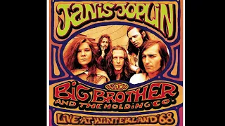 Flower In the Sun - Janis Joplin/Big Brother & The Holding Company - (Live At Winterland '68)