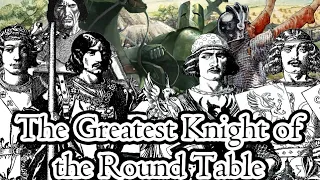 Who is the Strongest Knight of the Round Table? (Arthurian Mythos Powerscaled Part 3/3)