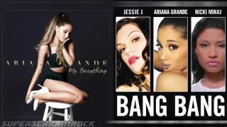 Bang Bang x Be My Baby - Mashup of Jessie J/Ariana Grande/Nicki Minaj