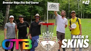 OTB Tour Skins #42 | B9 | Brewster Ridge Disc Golf Course