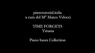 TIME FORGETS - Yiruma - Piano bases Collection