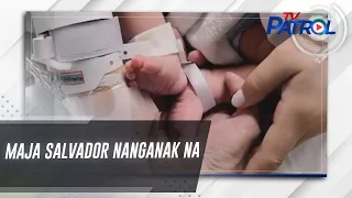 Maja Salvador nanganak na | TV Patrol