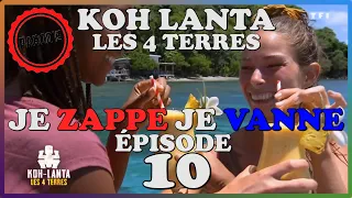 KOH LANTA LES 4 TERRES - RÉSUMÉ ÉPISODE 10 (PARODIE) - JE ZAPPE JE VANNE