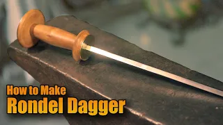 How to make a Medieval Rondel Dagger: Forging a Renaissance Knife from Scrap metal: Manning Imperial