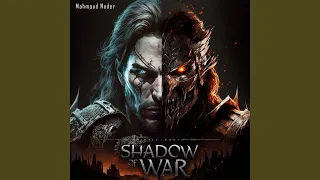 Shadow Of War (Main Theme Epic Version)