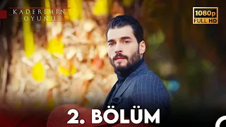 Kaderimin Oyunu 2. Bölüm Full HD