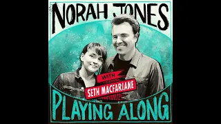 Norah Jones Is Playing Along with Seth MacFarlane (Podcast Episode 18)