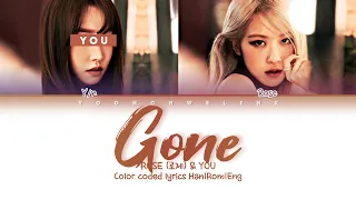 ROSÉ (로제) & YOU ↱ GONE ↰ You as a member [Karaoke] [Han|Rom|Eng]