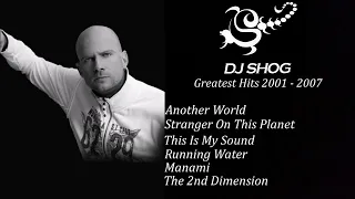 DJ Shog Greatest Hits 2001 - 2007 I RIP 1976 - 2022