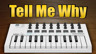 2-Octave Music - Tell Me Why | Arturia Minilab