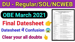 Final Datesheet, DU open book exam March 2021, REGULAR, SOL, NCWEB