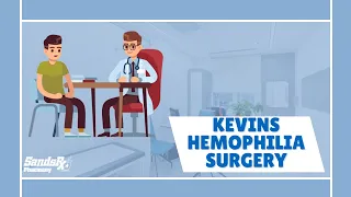 Kevin's Hemophilia Surgery