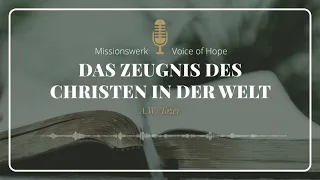 Das Zeugnis des Christen in der Welt – A.W. Tozer