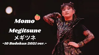 BABYMETAL - 『メギツネ』Megitsune  ~10 Babymetal Budokan 2021 ver.~ (MOMOMETAL mainly focus)