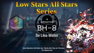 Arknights Beyond Here BH-8 Guide Low Stars All Stars