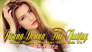 karaoke Donna Donna_ Tiếc Thương_ Nhạc Ngoại_ Giọng Nữ_ Hòa âm Đoàn Đức Tú