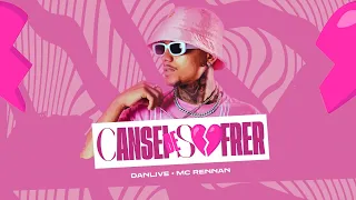 Cansei de Sofrer - Dj Dan Live e Mc Rennan