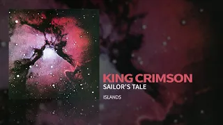 King Crimson - Sailor's Tale