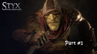Styx: Shards of Darkness Gameplay Part 1 [NO KILLS]