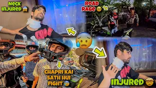 Chapri Kai Sathh Huii Bigg Fightt 🤯 || Neck INJURED Hogyii 😰 || Kawa  h2r