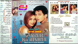 Pyar Ka Rishta ~ Volume 9 ~ Sangam Stereo ~ Jhankar Album ~