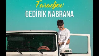 Faradjov - Gedirik Nabrana (Official Music Video)