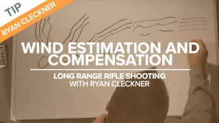 Wind Estimation and Compensation | Long-Range Rifle Shooting with Ryan Cleckner