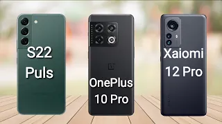 Galaxy S22 Plus vs OnePlus 10 Pro vs Xiaomi 12 Pro Full Comparison (1080×1920)