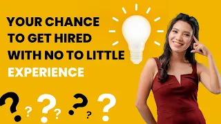 Your Chance to Get Hired with No to Little Experience | Kajea Vlogs