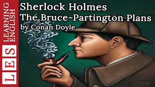 Learn English through story ✿ Level 2: Sherlock Holmes The Bruce-Partington Plans
