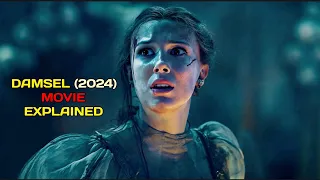 Damsel (2024) Movie Explained | Fantasy Damsel Dragon Story Summarized