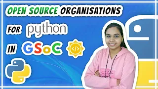 Python Open Source Orgs in Google Summer of Code (GSoC) ☀️