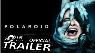 Polaroid (2019) Official Trailer 1080p