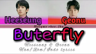 Heeseung & Geonu (ILAND) - Buterfly (han/rom/indo color coded lyrics) original by BTS ~indo sub~