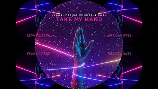 Klaas, Freischwimmer & Sary – Take my Hand (Donozor Version)