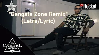 Daddy Yankee - Gangasta Zone Remix Letra Lyric