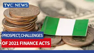 Analysing Prospects, Challenges of Finance Act 2021