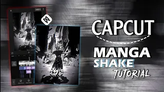 Manga SHAKE Tutorial ( Complete Manga Edit ) | CapCut Tutorial