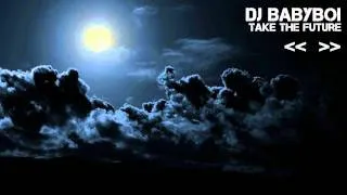 [10/13] DJ Babyboi - Take The Future