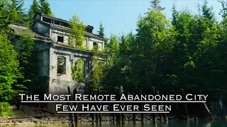 Discovering a Forgotten City | Abandoned Nearly 100 Years | Destination Adventure