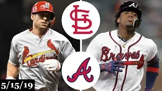 St. Louis Cardinals vs Atlanta Braves Highlights | May 15, 2019