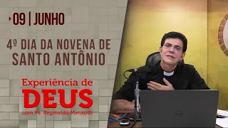 Experiência de Deus | 09-06-2022 | 4º dia da Novena de Santo Antônio