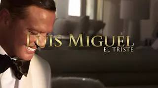 Luis Miguel - El Triste